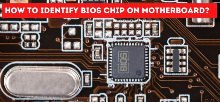 How To Identify Bios Chip On Motherboard?